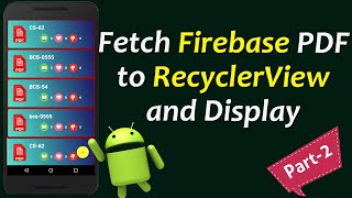 eBook reader app Android  How to Retrieve PDF file from Firebase to RecyclerView and Display P2 [upl. by Chuah138]