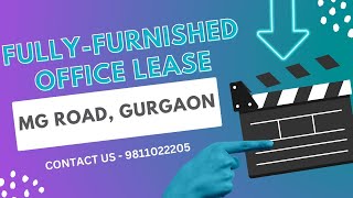 Fully Furnished Office Lease MG Road Gurgaon  9811022205  officespace lease gurgaon [upl. by Lombard]