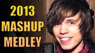 BEST SONGS 2013  MASHUP MEDLEY  Roomie The Jovian Channel amp JonasTheFrisk [upl. by Tare]