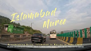 Breathtaking Drive Islamabad to Murree in TimeLapse [upl. by Hales489]