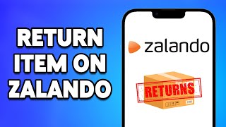 How To Return An Item On Zalando 2024 [upl. by Llerdna]