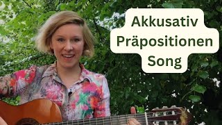 Akkusativ Präpositionen Song [upl. by Dnomasor]