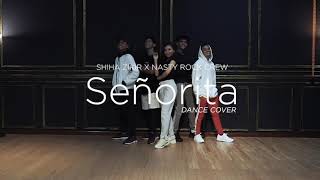 Senorita dance cover by Shiha Zikir X Nasty Rock Crew [upl. by Turro875]