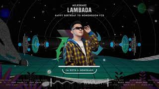 LAMBADA x MilkShake 2022 ARS Remix រាំ 💃 [upl. by Aible168]