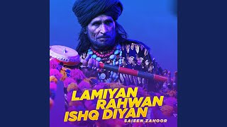 Lamiyan Rahwan Ishq Diyan [upl. by Htezzil]