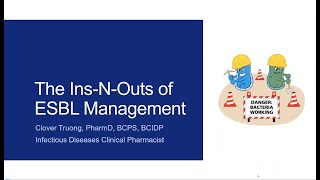 Infectious Diseases Grand Rounds The Ins N Outs of ESBL Management [upl. by Anwadal40]