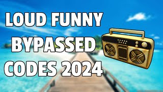 LOUD FUNNY BYPASSED Roblox Ids WORKING 2024 [upl. by Aliac]