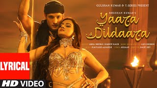 Yaara Dildaara Lyrics Asim Riaz Zaara Yesmin  Asha Bhosle Harjot K  KalyanjiAnandji Lijo [upl. by Nennahs]