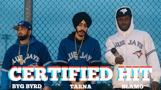 CERTIFIED HIT FULL VIDEO  Tarna  Blamo  Byg Byrd  New Punjabi Songs  BrownBoysForever [upl. by Irac]