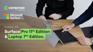 Handson with the Microsoft Surface Pro 11th Edition amp Laptop 7th Edition  Compnow IT Built For You [upl. by Rebane228]