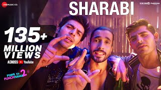 Sharabi  Pyaar Ka Punchnama 2  Kartik Aaryan Omkar Kapoor Sunny Singh Sharib Toshi amp Raja Hasan [upl. by Alexa]