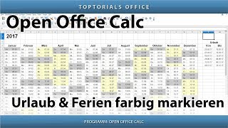 Ferien und Urlaub im Kalender farbig markieren OpenOffice Calc [upl. by Otrebide]