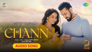 Chann Audio Song  Warning 2  Gippy Grewal  Jasmin Bhasin  Happy Raikoti  New Punjabi Song [upl. by Jurgen]