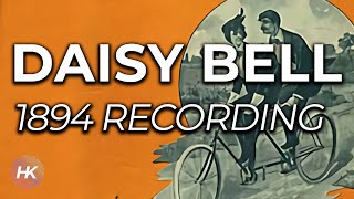 Daisy Bell  Original 1894 Phonograph Recording with Lyrics [upl. by Haimes287]