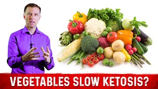 DrBerg Explains Will Vegetables Slow Down Ketosis Adaptation [upl. by Ellinad]