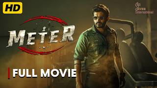 Meter Hindi Dubbed Telugu Action Full Movie  2024 Latest South Indian Blockbusters [upl. by Aicxela]