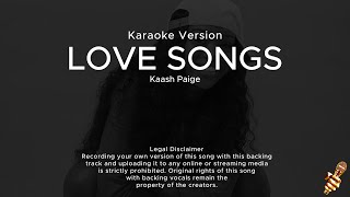 Kaash Paige  Love Songs Karaoke Version [upl. by Enilasor]