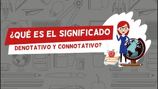 ¿Qué es el significado Denotativo y Connotativo¿Cómo diferenciar una Denotación de una Connotación [upl. by Maureen68]