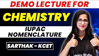 IUPAC Nomenclature  Demo Lecture  Sarthak KCET [upl. by Westland]