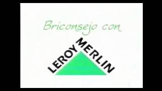 Briconsejo Leroy Merlin Intro [upl. by Ylecic]