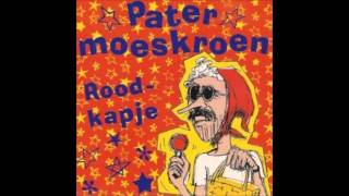 1991 PATER MOESKROEN roodkapje [upl. by Anera]