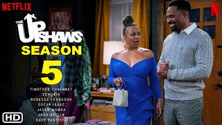 The Upshaws Season 5  Netflix Premier Date Mike Epps Wanda Sykes Kim Fields Filmaholic Cast [upl. by Gilbertson]