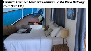 Carnival Firenze Terrazza Premium Vista View Balcony Category TM Cabin Tour April 2024 [upl. by Terraj832]