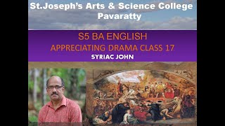 S5 BA ENGLISH APPRECIATING DRAMA Mr SYRIAC JOHN CLASS 17 [upl. by Ydnil]