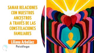 Constelaciones Familiares permiten sanar las relaciones con nuestros ancestros  Tu Salud Guía [upl. by Schertz]