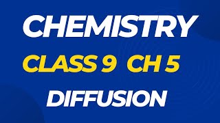 Chemisty Class 9  Chapter 5  What is diffusion  factors of diffusion  Spectrum of knowledge [upl. by Plumbo761]