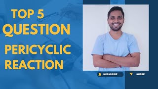 BEST 5 PERICYCLIC REACTION QUESTION ORGANIC CHEMISTRY FOR CSIR NETGATEIIT JAM [upl. by Drew]