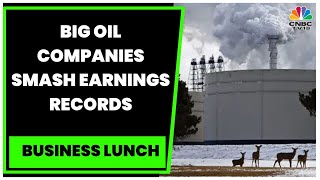 Big Oil Companies Including Exxon Mobil Shell Chevron amp Total Energies Smash Earnings Records [upl. by Cecilio]