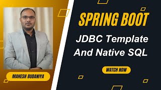 8 Spring Boot JDBC Template Insert amp Update Operations  Native SQL Queries Tutorial [upl. by Labinnah]