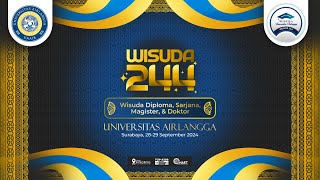 WISUDA 244 UNIVERSITAS AIRLANGGA l 28 September 2024  Sesi Pagi [upl. by Ailemaj167]