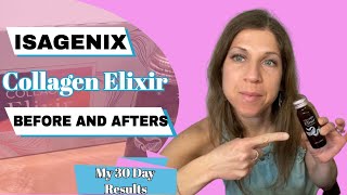 Isagenix Collagen Elixir Before And Afters 30 Day Results  2021 Video [upl. by Cyndi791]