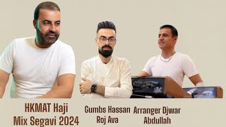 Hkmat Haji amp حكمت حاجي Segavi 2024 [upl. by Eiramanna]