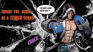 Inside the mind of a TEKKEN scrub [upl. by Annie]