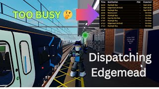 Dispatching at Edgemead 20 mins  Why too busy 🤔 SCR 20  Roblox  GKplayz [upl. by Ennovihs774]