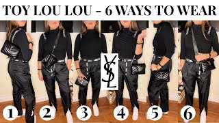 YSL TOY LOULOU 6 Different Ways to Wear  Saint Laurent LouLou Crossbody Purse  YSL Shoulder Bag [upl. by Malloch]