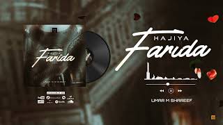 Umar M ShareefHajiya Farida  Official Audio [upl. by Pruchno751]