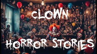 Clown Horror Stories [upl. by Fawcett]