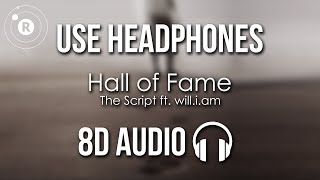 The Script  Hall of Fame 8D AUDIO ft william [upl. by Trotter]