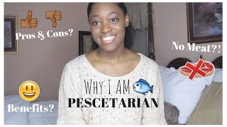 Why I Became Pescatarian Pros amp Cons  Benefits [upl. by Duthie294]