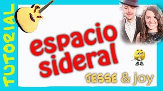 ESPACIO SIDERAL  Jesse y Joy  Como tocar en guitarra acordes [upl. by Akenor]