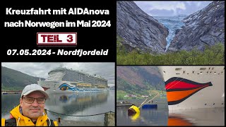 Norwegen Kreuzfahrt mit AIDAnova  04 bis 11 Mai 2024  Teil 3 [upl. by Boni152]