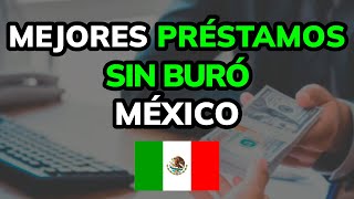 🥇 3 Mejores PRÉSTAMOS PERSONALES online SIN BURÓ en MÉXICO Rápidos y Seguros [upl. by Dewie948]