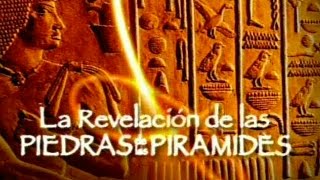 La Revelación de las Piedras de las Pirámides [upl. by Oswell]