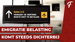 EMIGRATIE BELASTING OVERHEID IS DE WEG KWIJT [upl. by Yeltsew885]