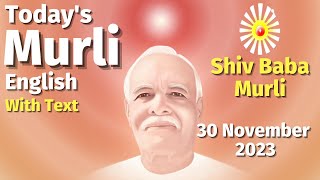 Todays Murli  30 November 2023  Today Murli English  30112023  Daily Murli Today Murli [upl. by Lledner]