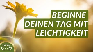 Ruhige MorgenMeditation mit 30 wohltuenden Affirmationen ☀️ [upl. by Christopher]